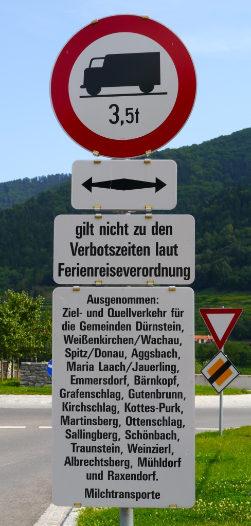 Whilst we were there, I noticed this sign regarding large vehicles in the area, complete with a very long list of exceptions. I can only assume that lorry drivers in Austria have telescopic eyesight and so have time to read all of these before driving past.